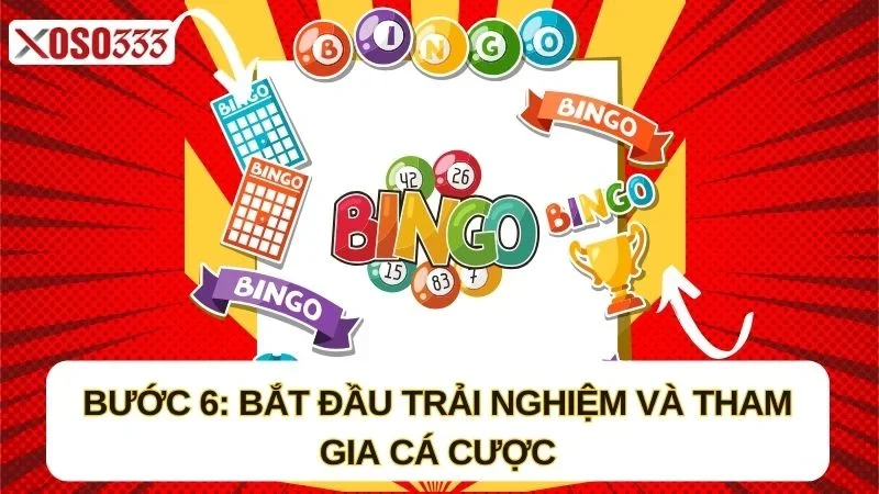 Bắt đầu trải nghiệm và tham gia cá cược